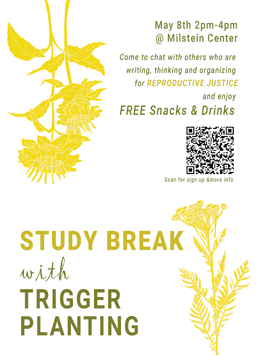 Study Break With Trigger Planting May 8th 2 to 4pm
